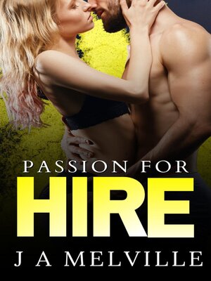 cover image of Passion For Hire